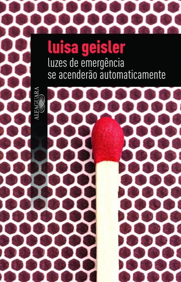 “Luzes de emergência se acenderão automaticamente”, de Luisa Geisler