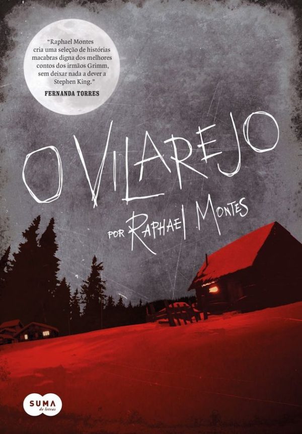 “O vilarejo”, de Raphael Montes