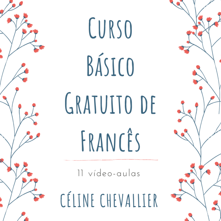 "Curso Básico De Francês" Gratuito, Por Céline Chevallier (11 Vídeo ...